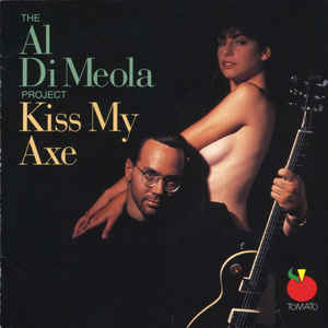 Al DiMeola  Kiss my axe.jpg